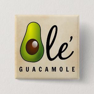 Ole Guacamole Avocado Humour 2 Inch Square Button