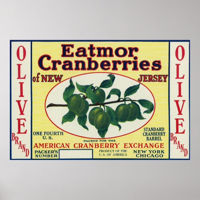 Olive Eatmor Cranberries Brand Label Poster (Front)