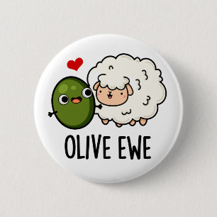 Olive Ewe Funny Love Pun 2 Inch Round Button