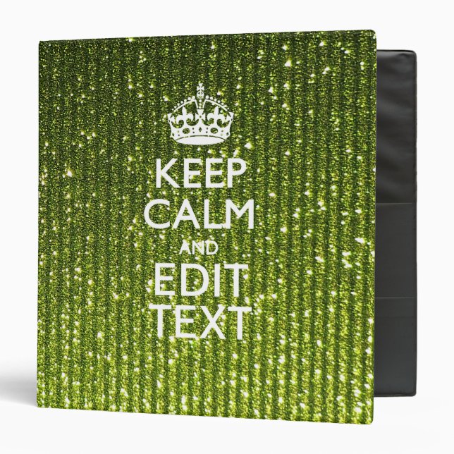 Olive Green Keep Calm Have Your Text Binder (Front/Inside)
