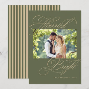Olive Green Married and Bright Newlywed Christmas Holiday Card
