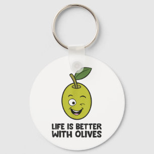 Olive Lover Life Is Better With Olives _1 Keychain