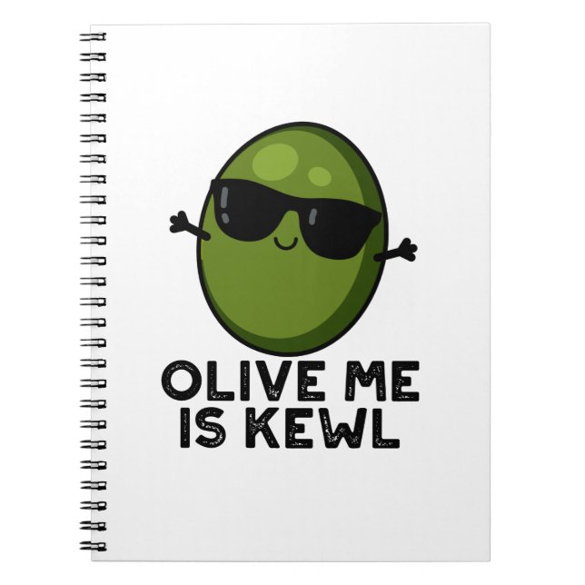 Olive Me Is Kewl Cool Olive Pun  Notebook (Front)
