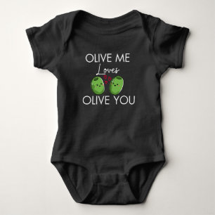 Olive me Loves Olive you Olive me Loves all of You Baby Bodysuit