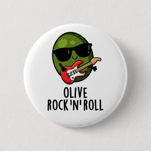 Olive Rock And Roll Cute Rocker Olive Pun 2 Inch Round Button