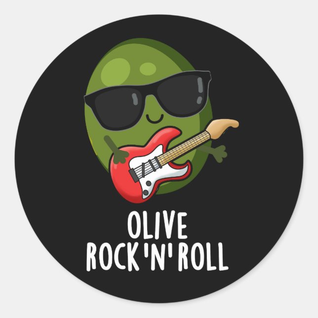 Olive Rock And Roll Funny Rocker Olive Pun Dark BG Classic Round Sticker (Front)