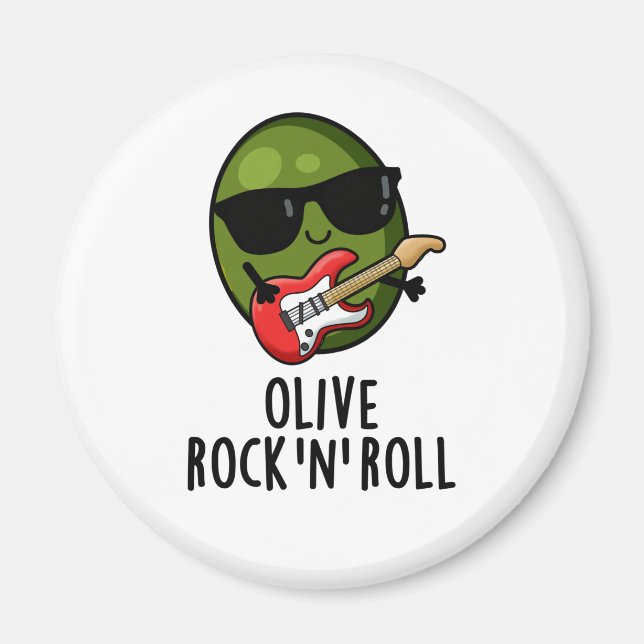 Olive Rock And Roll Funny Rocker Olive Pun Magnet (Front)