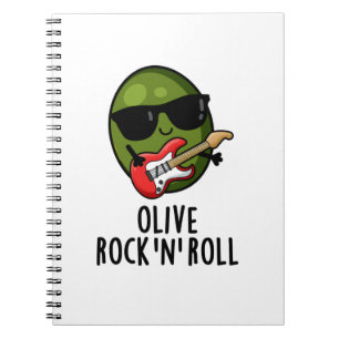 Olive Rock And Roll Funny Rocker Olive Pun Notebook