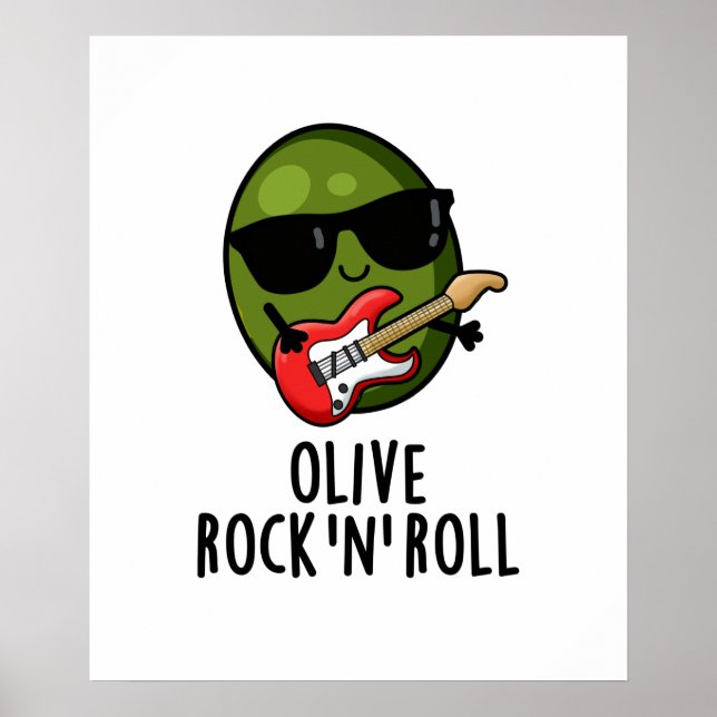 Olive Rock And Roll Funny Rocker Olive Pun Poster (Front)