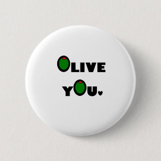 Olive you 2 inch round button