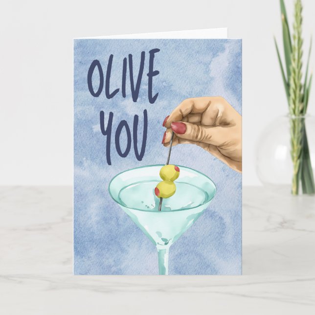 Olive You Dirty Martini  Card (Front)