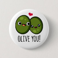 Olive You Funny Love Pun