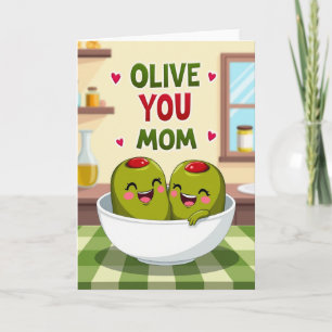 Olive You Mom Illustration Card