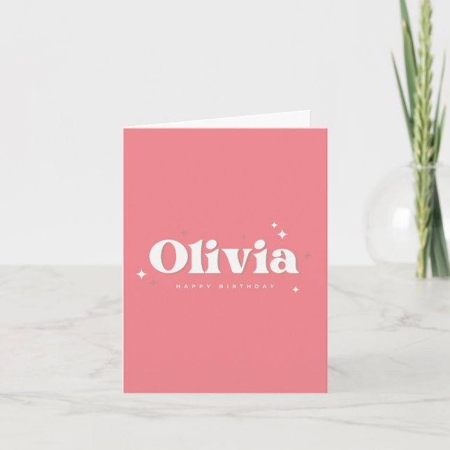 Olivia | Happy Birthday Pink Card (Front)