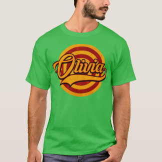 Olivia is The Name T-Shirt