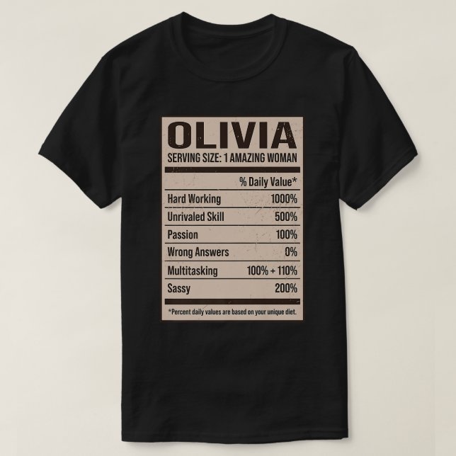 Olivia Nutrition Facts Name Nickname Alias Title F T-Shirt (Design Front)