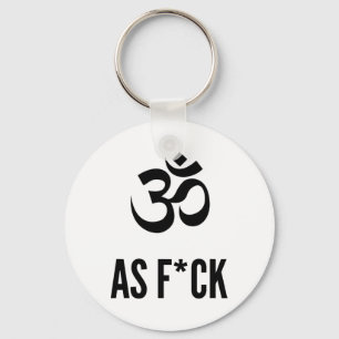 Om As Fck Yoga And Meditation  Keychain