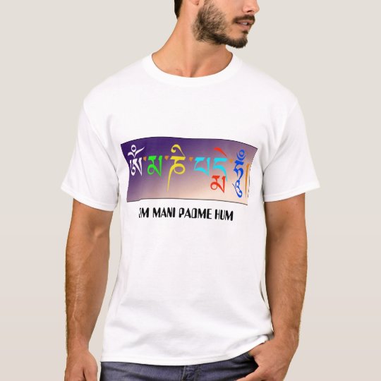 OM MANI PADME HUM T-Shirt