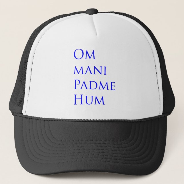 Om Mani Padme Hum Trucker Hat (Front)