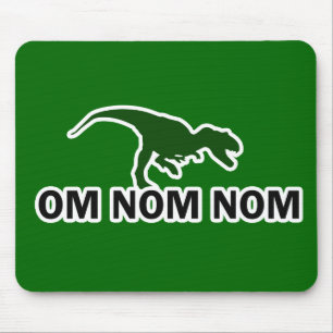 Om Nom Nom Dinosaur Rawr is Hungry Mouse Pad