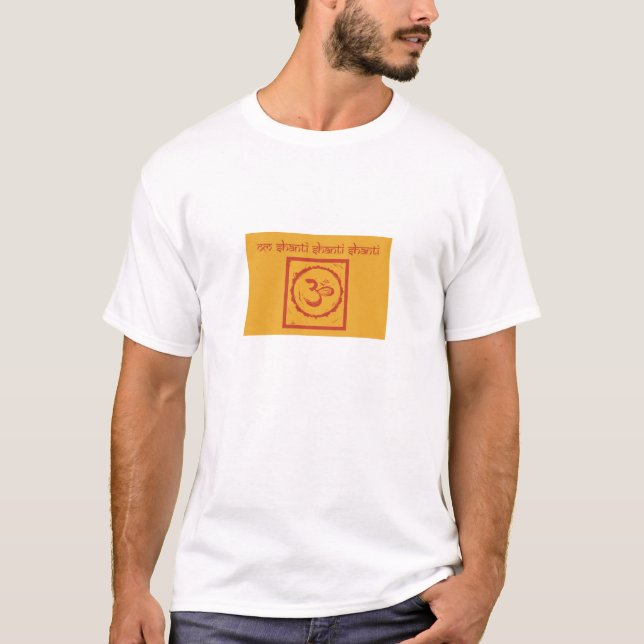 Om Shanti, shanti, shanti T-Shirt (Front)