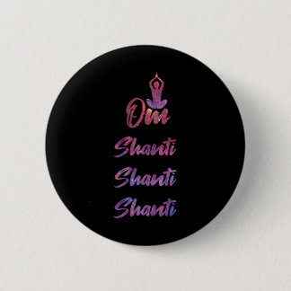 Om Shanti - Yoga  2 Inch Round Button