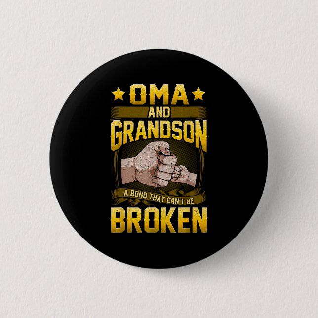 Oma And Grandson A Bond That Can't Be Broken Shirt 2 Inch Round Button (Front)