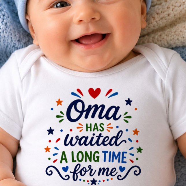 Oma Has Waited Long Time Baby Bodysuit (Creator Uploaded)