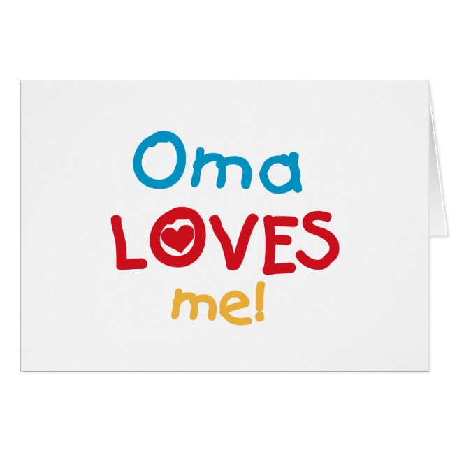 Oma Loves Me T-shirts and Gifts (Front Horizontal)