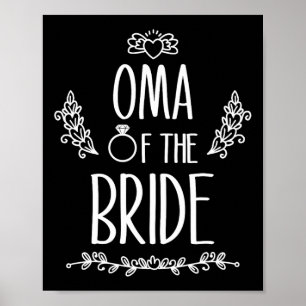 Oma Of The Bride Wedding Party Family  Poster