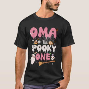 Oma of The Spooky One Girl 1st Birthday Halloween  T-Shirt