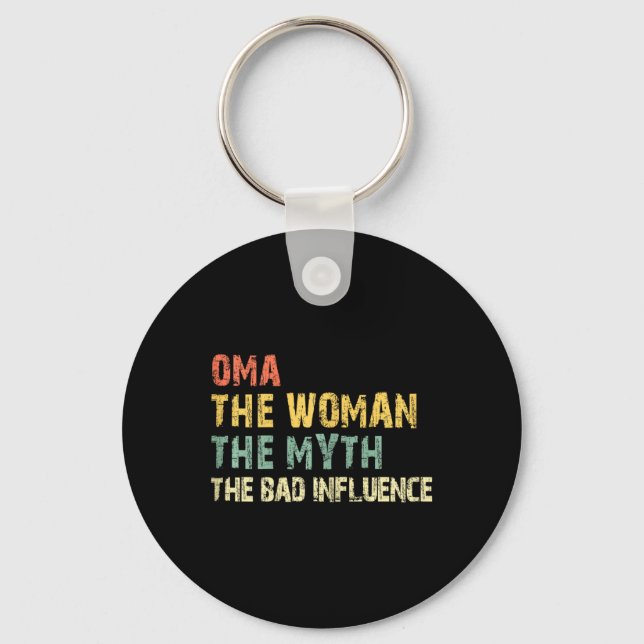 Oma The Woman The Myth The D Influence Funny Vinta Keychain (Front)