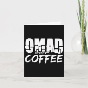 Omad Coffee For One Meal A Day Coffee Drinker Card