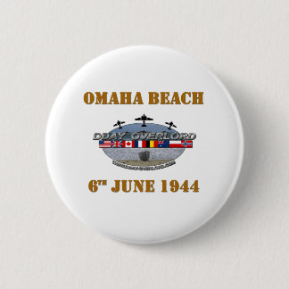 Omaha Beach 6th June 1944 2 Inch Round Button