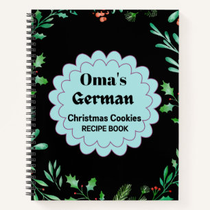 Oma's German Christmas Cookies Recipe Notebook