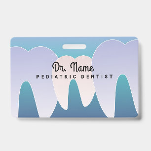 Ombre Dentist Pediatrician Dental Tooth Badge