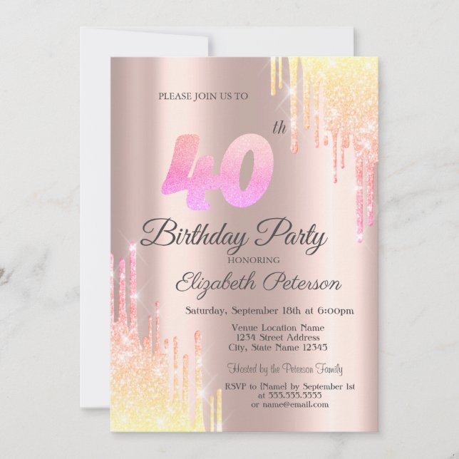 Ombre Glitter Drips Rose Gold 40th Birthday Party Invitation (Front)