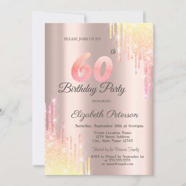 Ombre Glitter Drips Rose Gold 60th Birthday Party Invitation (Front)