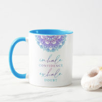 Ombre Mandala Inhale Confidence Exhale Doubt Yoga