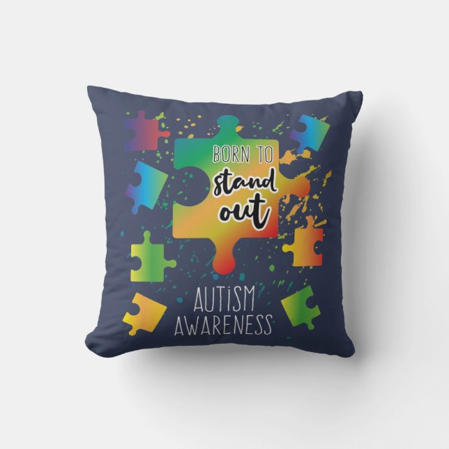 Ombre Puzzles Born to Stand Out Autism Awareness Throw Pillow (Front)