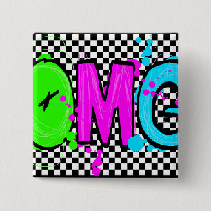 OMG! 2 INCH SQUARE BUTTON