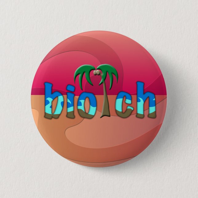 OMG! biotch 2 Inch Round Button (Front)
