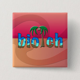 OMG! biotch 2 Inch Square Button
