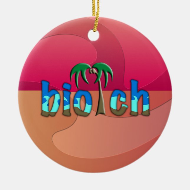 OMG! biotch Ceramic Ornament (Front)