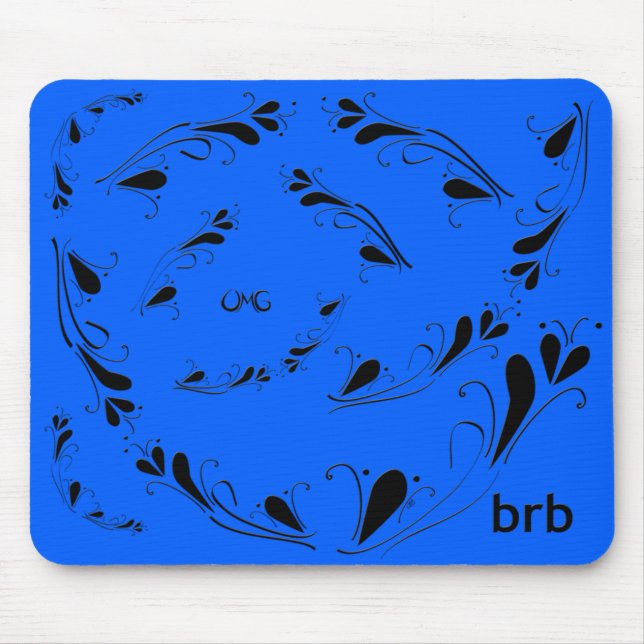 OMG! brb Mouse Pad (Front)