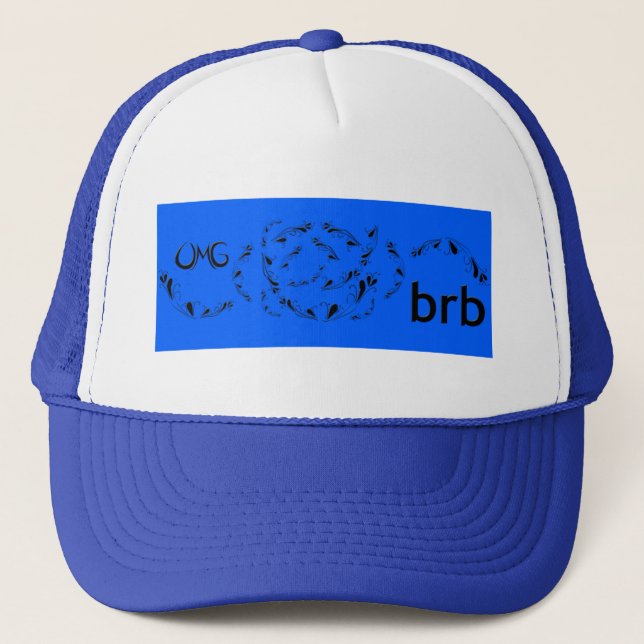 OMG! brb Trucker Hat (Front)