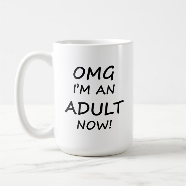 OMG, Coffee Mug, Mug, OMG Mug, 18th Birthday Mug (Left)