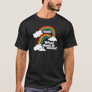 OMG Double Rainbow What Does It Mean T-Shirt