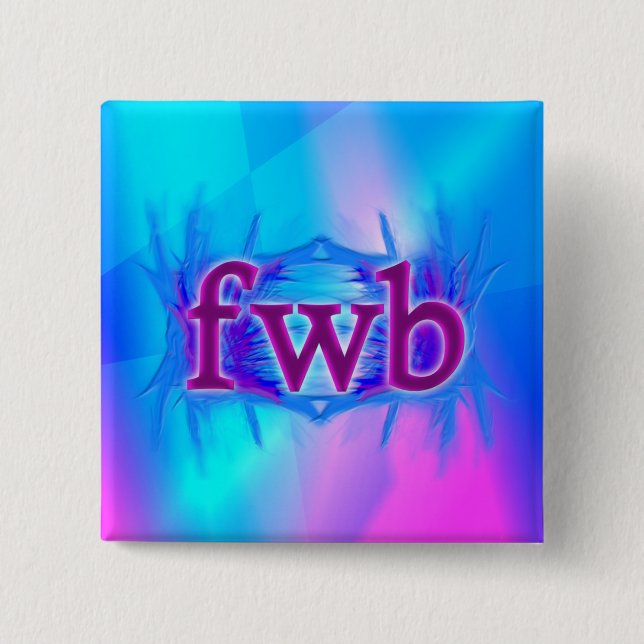 OMG! fwb 2 Inch Square Button (Front)