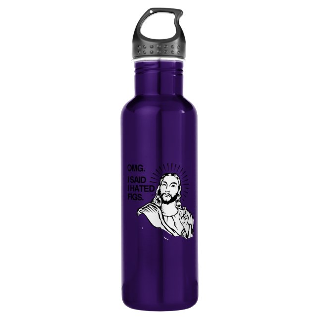 OMG, I SAID I HATED FIGS 710 ML WATER BOTTLE (Front)